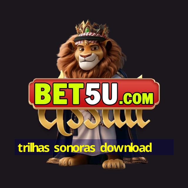 trilhas sonoras download